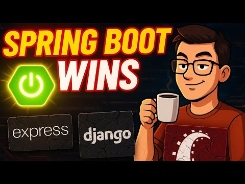 Why Spring Boot Destroys Every Other Backend Framework (Express, Django, Rails RIP)