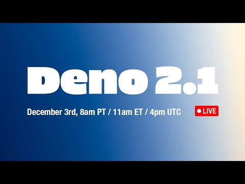 The Deno 2.1 Livestream