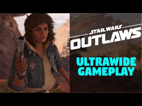Star Wars Outlaws ► Ultrawide Gameplay / Support (3440x1440 | 21:9)