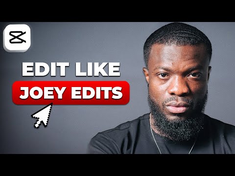 How To Edit Like Joey Edits in CapCut PC