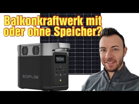 Lohnt sich ein Speicher für ein Balkonkraftwerk überhaupt ??? Ich kläre auf!