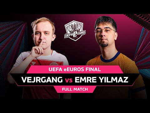 The Most THRILLING Final! | Vejrgang v Emre Yilmaz | UEFA eEuro 2025 - Final