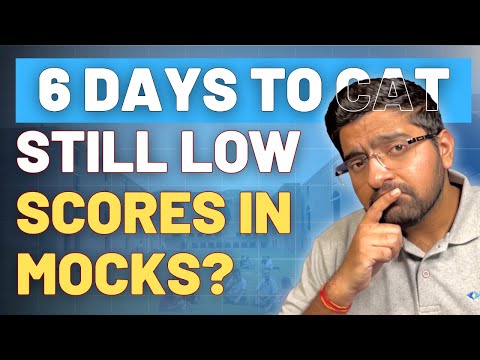 Low Scores in Mock CATs? This Works 😀