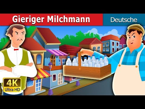 Gierige Milchmann | The Greedy Milkman Story in German | @GermanFairyTales