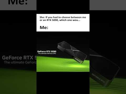 Her: Me or RTX 5090
