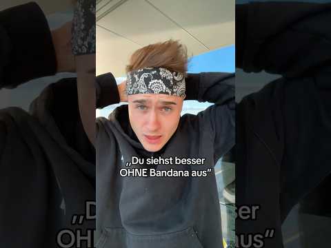 So sehe ich OHNE Bandana aus?! 😳