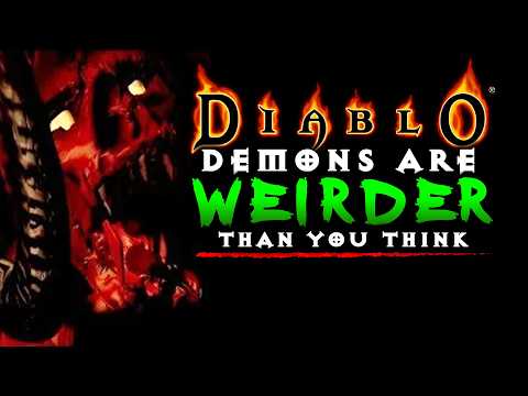 Diablos Demons Are Weirder Than You Think