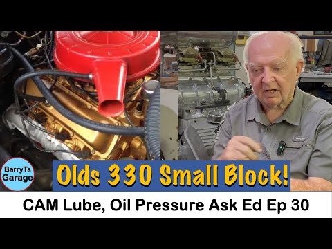 Ask Ed 30 - Aluminum Flathead? CAM Lube Fight, Oil Pressure - Ed Smith w #BarryT