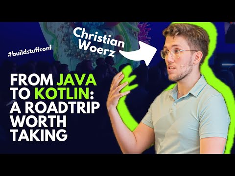 From Java to Kotlin A roadtrip worth taking | Christian Woerz