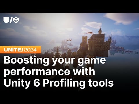 Boosting your game performance with Unity 6 Profiling tools | Unite 2024