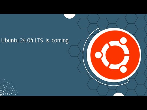 Ubuntu 24.04 LTS 'Noble Numbat': What to Expect and When to Expect It