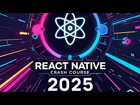 🔴 React Native Course for Beginners in 2025 | Build 3 Full Stack React Native Apps