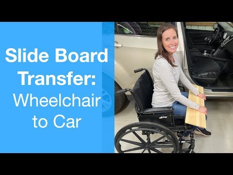 How to Complete a Slide Board Transfer | Wheelchair to Car | Paraplegic Transfer