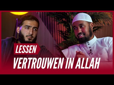 Vertrouwen in Allah | Les 1 | Daden Van Het Hart