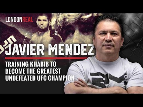 How I Trained Khabib Nurmagomedov To Become The Greatest Undefeated UFC Champion - Javier Mendez