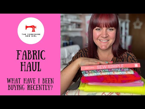 Fabric Haul | What Have I Been Buying Recently?