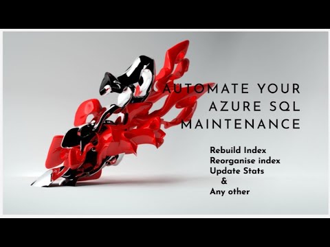 AZURE SQLDBA - Automate Maintenance tasks
