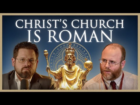 Christ's Church is Roman, Part 1 (Dr. Alan Fimister) | Ep. 19