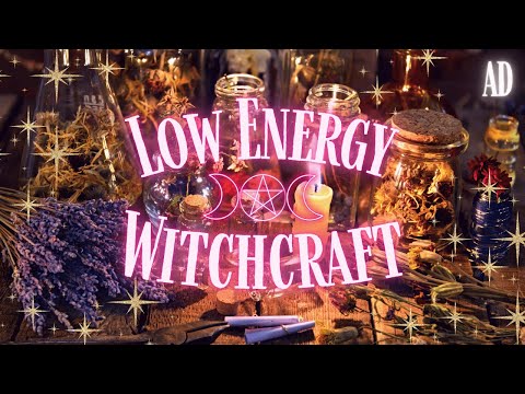 Low Energy Witchcraft - Passive Energy, Pre-Charged Spells and More - AD