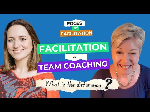 Edges of Facilitation vs Team Coaching with Pamela Lupton-Bowers