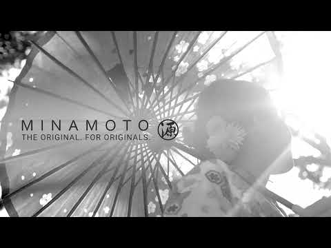 Minamoto: The Original. For Originals.