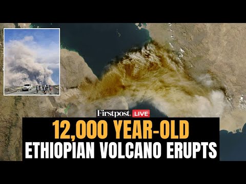 Ethiopia Volcano Eruption LIVE: Hayli Gubbi Volcano Erupts in Ethiopia After 12,000 Years
