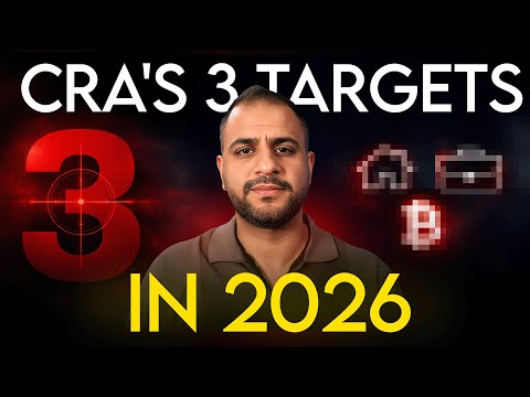 CRA’s 3 Biggest Audit Targets in 2026