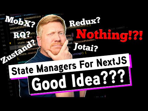 NextJS + State Management = Good Idea???