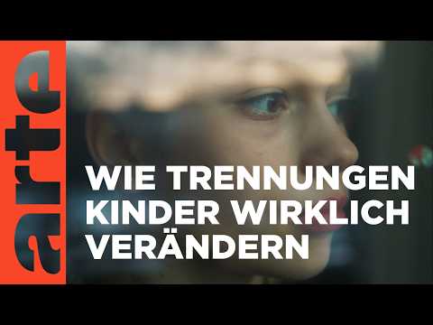 Wie Kinder die Trennung ihrer Eltern bewältigen - KIDS | Doku HD | ARTE