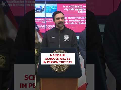 Mamdani: Schools will be in person Tuesday