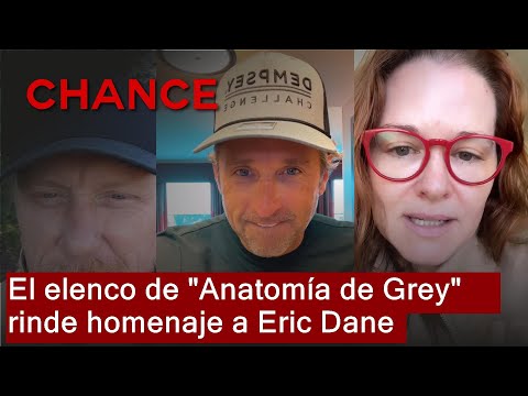 El elenco de 'Anatomía de Grey' se despide del actor Eric Dane: "Descansa en paz"
