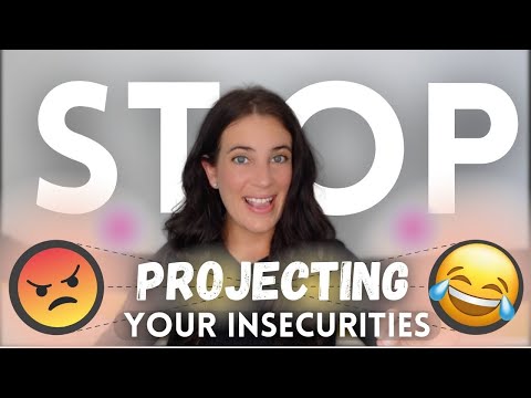 How To Stop Projecting Your Insecurities Onto Other People
