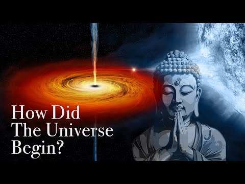 How Did The Universe Begin? The Buddha’s Real View