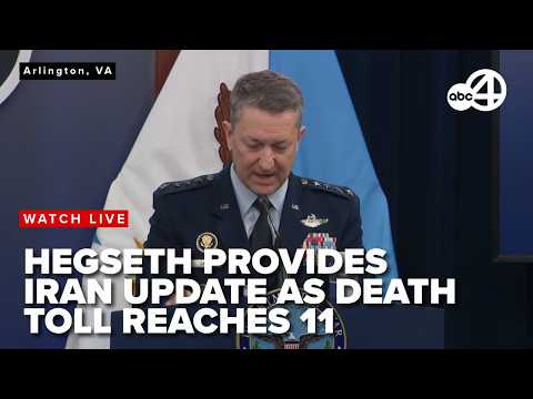 LIVE: Hegseth provides update on the latest in Iran as US death toll reaches 11