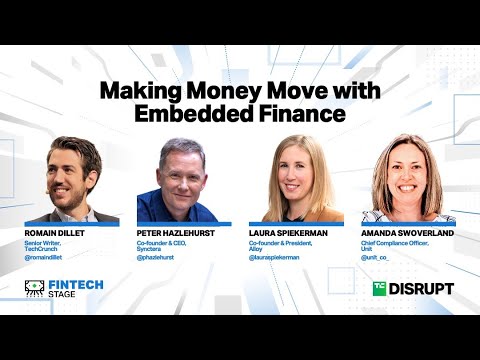 Making Money Move with Embedded Finance | TechCrunch Disrupt 2023