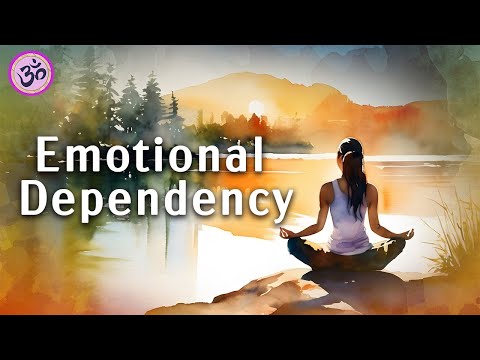 Healing Emotional Dependency, Guided Meditation Before Sleep, Deep Transformation