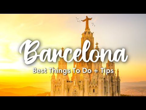 BARCELONA, SPAIN | 15 Awesome Things To Do In & Around Barcelona
