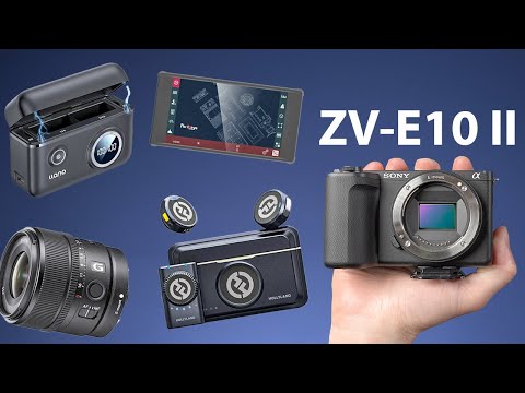 Get the Most Out Of Your ZV-E10 II With These Amazing Accessories!
