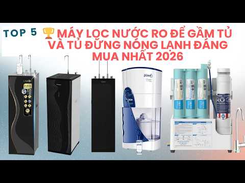 Top 5 máy lọc nước đáng mua nhất năm 2026, Máy  lọc nước RO karofi, Kangaroo,