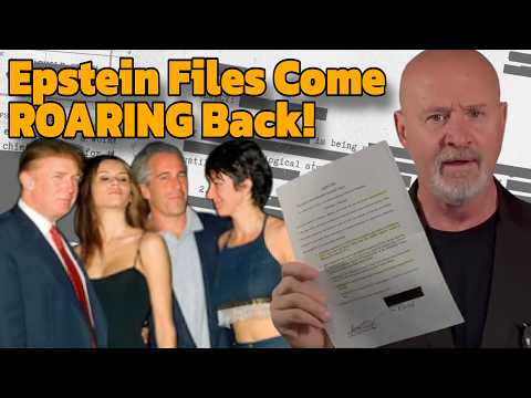 The Epstein Files Come ROARING Back!