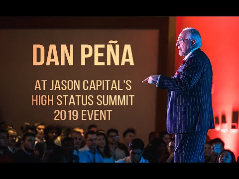 Jason Capital's High Status Summit 2019 Event with Dan Peña