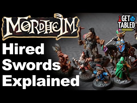 Mordheim Hired Swords Explained