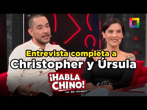 Habla Chino - AGO 22 - ENTREVISTA COMPLETA A CHRISTOPHER Y ÚRSULA | Willax