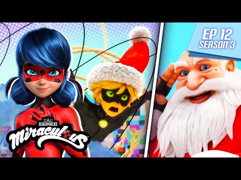 MIRACULOUS | 🐞 CHRISTMASTER 🐾 | FULL EPISODE ▶️ Season 3 Episode 12