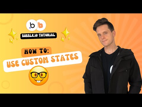 How to Use Custom States in Bubble.io