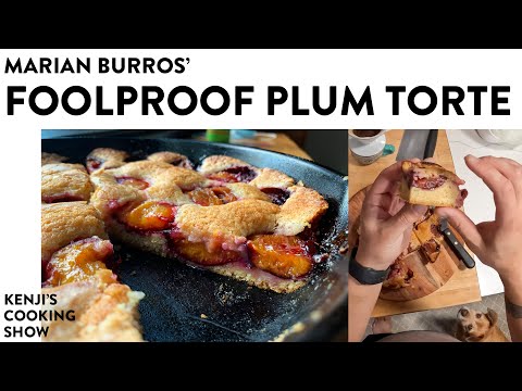 The Foolproof Fruit Dessert Recipe You Should Know: Marian Burros' Plum Torte | Kenji's Cooking Show