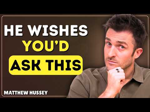 5 Questions Men Quietly Love Answering (Most Women Never Think to Ask) | Matthew Hussey