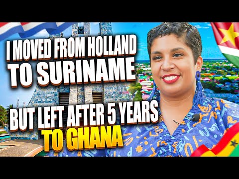 I MOVED FROM SURINAME TO GHANA , I SOLD MY CAR , I SOLD EVERTHING , ITS A BURDEN