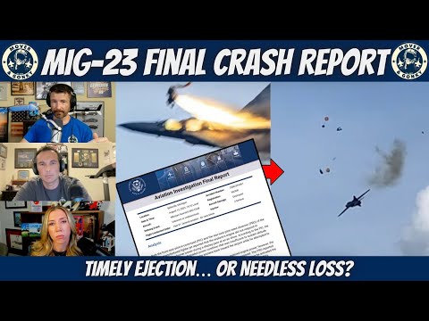 Michigan MiG-23 Crash Final Report – Fighter Pilots Discuss the Findings