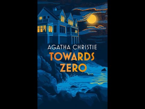 Towards Zero — Agatha Christie | Full Mystery Audiobook